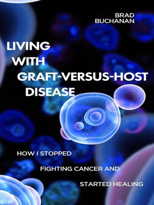 cover image of Living with Graft-Versus-Host Disease